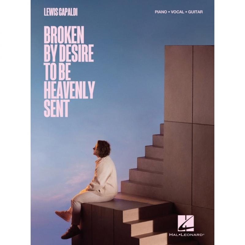 Lewis Capaldi - Broken by Desire to Be Heavenly Sent