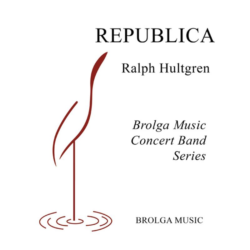 Republica - Brolga Music Concert Band Series (Grade 3)