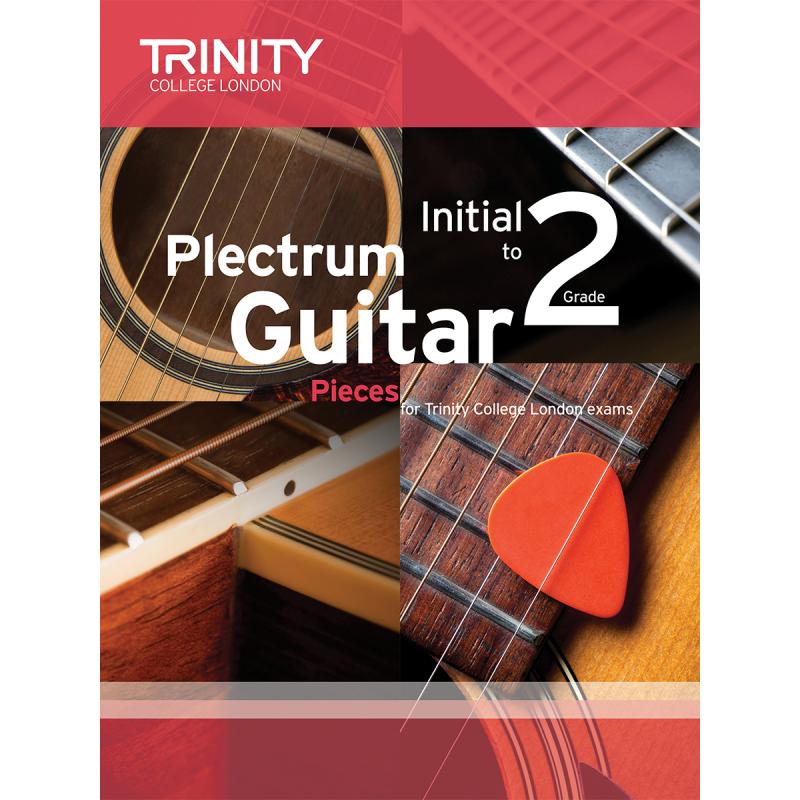 Trinity Plectrum Guitar Pieces 1 - Initial to Grade 2