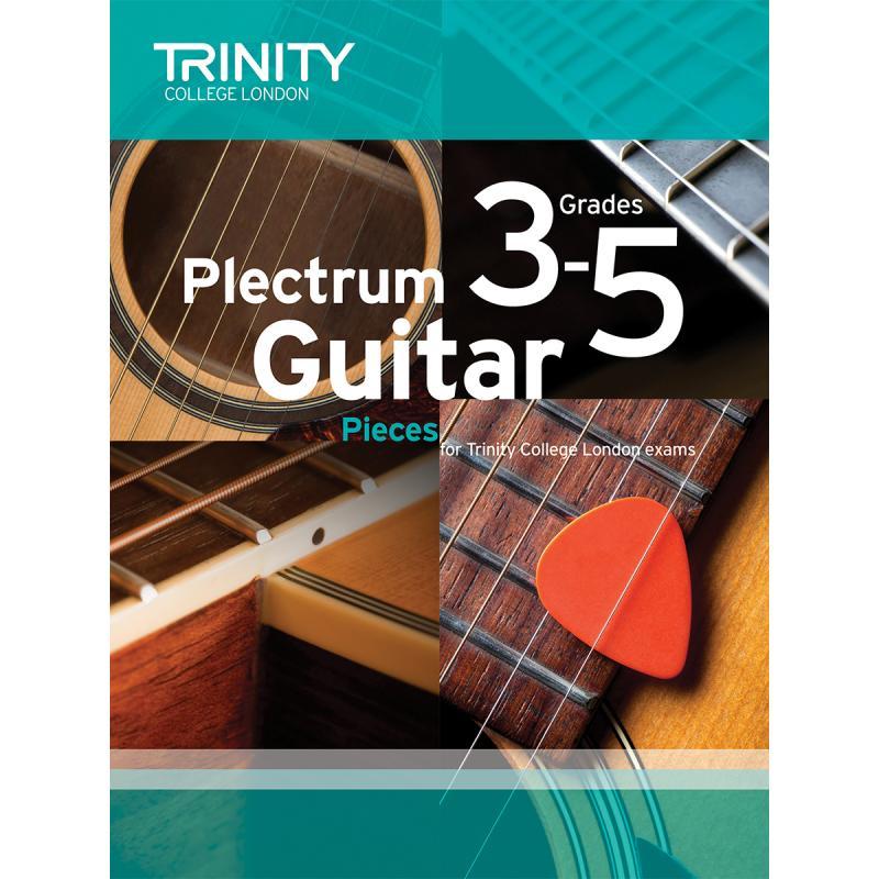 Trinity Plectrum Guitar Pieces 2 - Grades 3 to 5