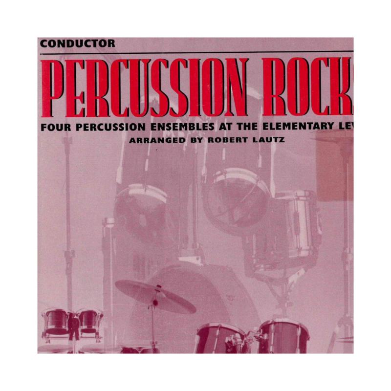 Percussion Rocks Conductor Score